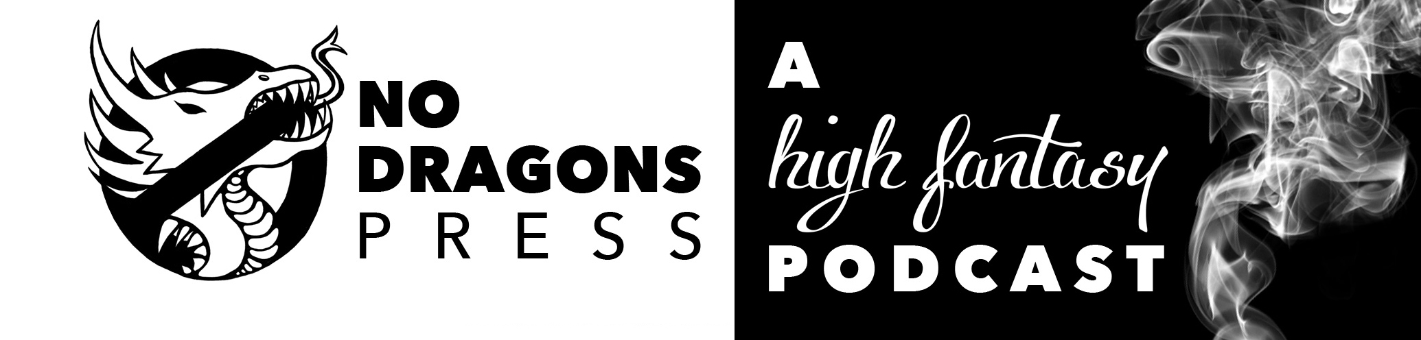 No Dragons Press: A HIGH FANTASY Podcast